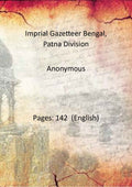 Imprial Gazetteer Bengal, Patna Division - Gyan Books | Grab2Buy