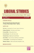 Liberal Studies : a Bi-Annual Journal of School of Liberal Studies, Pdpu, Gujarat (Vol. 1, Issue 1) - Gyan Books