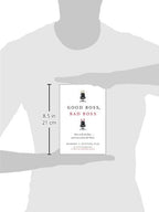 Good Boss, Bad Boss: How To Be The Best...And Learn From The Worst