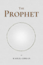 The Prophet: by Kahlil Gibran by Gibran, Kahlil | Grab2Buy