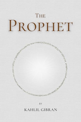 The Prophet: by Kahlil Gibran by Gibran, Kahlil | Grab2Buy