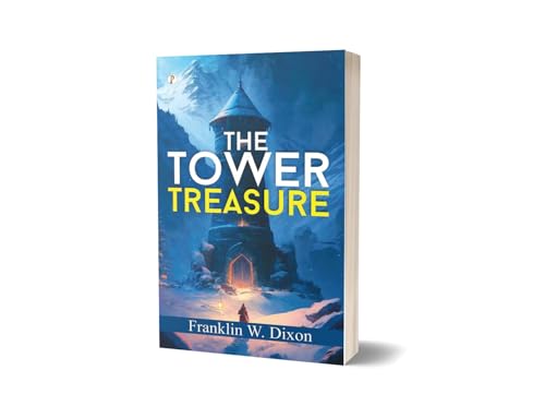 THE TOWER TREASURE By Franklin W. Dixon by Franklin W. Dixon | Grab2Buy