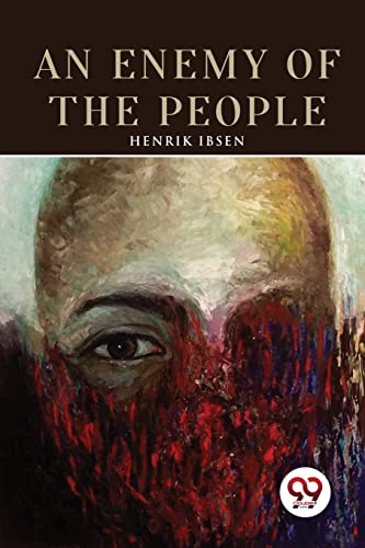 An Enemy of the People by Ibsen, Henrik | Grab2Buy