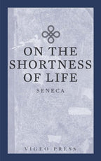 On The Shortness Of Life by Seneca | Grab2Buy