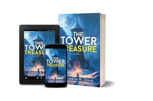 THE TOWER TREASURE By Franklin W. Dixon by Franklin W. Dixon | Grab2Buy