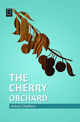 The Cherry Orchard by Anton Chekhov | Grab2Buy