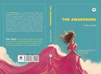 The Awakening: The Classic Novel That Saw Pleasure as a Path to Freedom By Kate Chopin by Kate Chopin