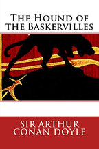 The Hound of the Baskervilles by Doyle, Arthur Conan, Sir