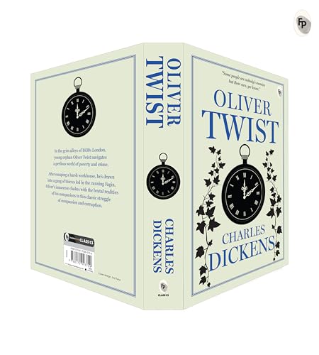 Oliver Twist by Charles Dickens - Classic Literature,A Gripping Exploration of Survival & the Power of Resilience,A Masterpiece of Victorian Era,Social Injustice,Poverty & Crime,Redemption by Charles Dickens | Grab2Buy