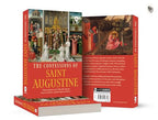 The Confessions of Saint Augustine by Saint Augustine of Hippo