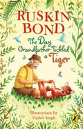 Ruskin Bond The Day Grandfather Tickled a Tiger | Grab2Buy