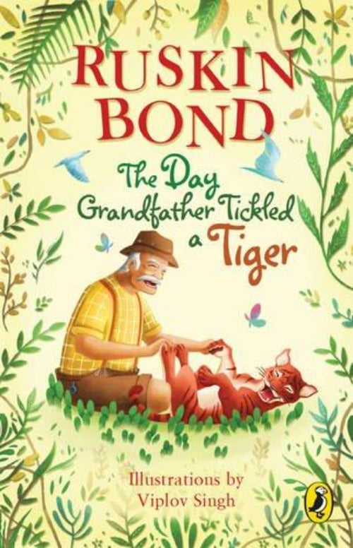 Ruskin Bond The Day Grandfather Tickled a Tiger | Grab2Buy