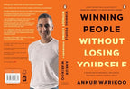 Winning People Without Losing Yourself By Ankur Warikoo | Grab2Buy