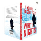 White Nights – Fyodor Dostoyevsky | Bestselling Masterpiece | A Haunting Journey Through Love & Solitude – Fingerprint Original Premium Classic Edition by Fyodor Dostoevsky