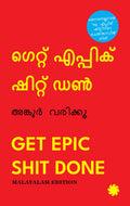 Get Epic Shit Done (Malayalam Edition) By Ankur Warikoo | Grab2Buy