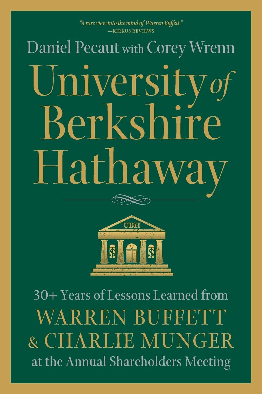 University Of Berkshire Hathaway: 30 Years Of Lessons Learned From Warren Buffett & Charlie Munger At The Annual Shareholders Meeting | Grab2Buy