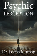 Psychic Perception: The Magic Of Extrasensory Power | Grab2Buy