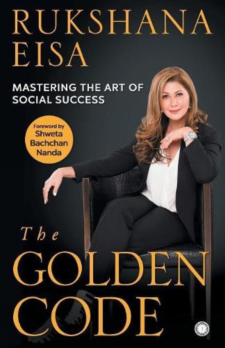 The Golden Code: Mastering The Art Of Social Success | Grab2Buy