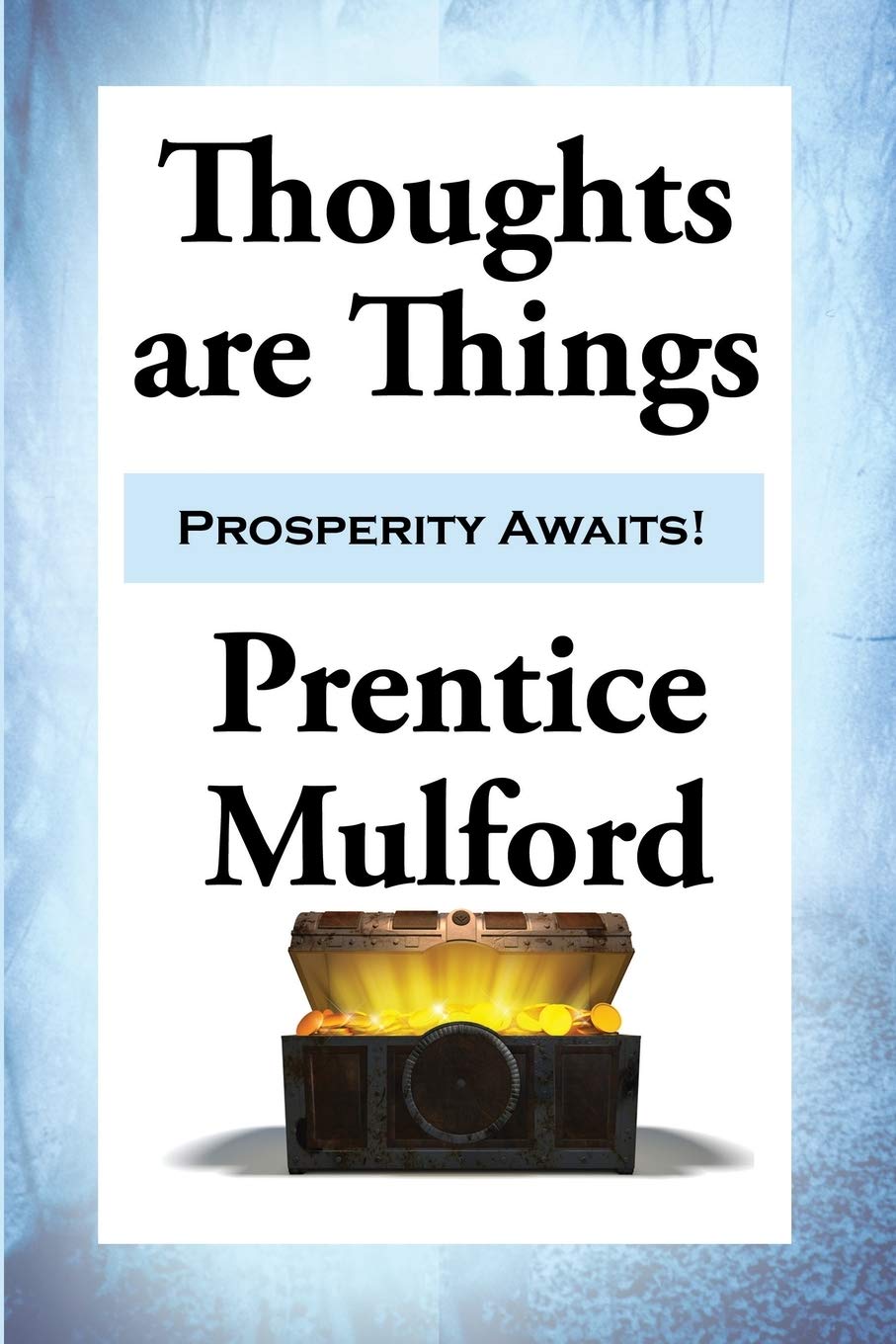 Thoughts Are Things: Essays On The Power Of Thought | Grab2Buy