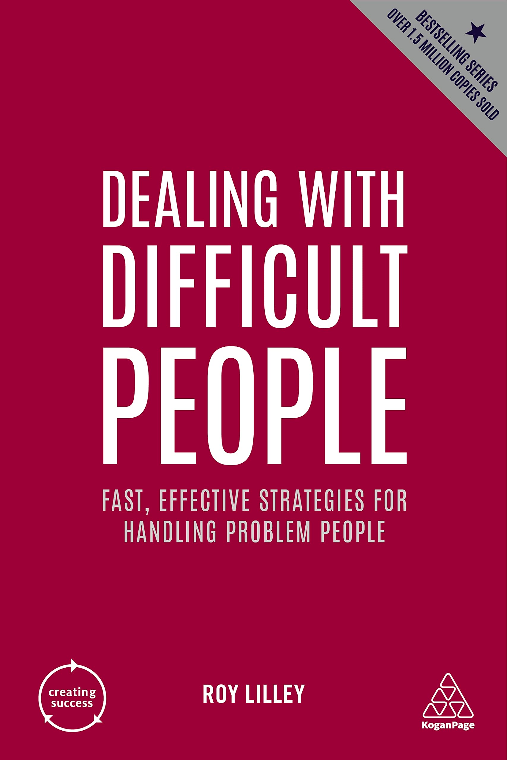 Dealing With Difficult People: Fast, Effective Strategies For Handling Problem People | Grab2Buy