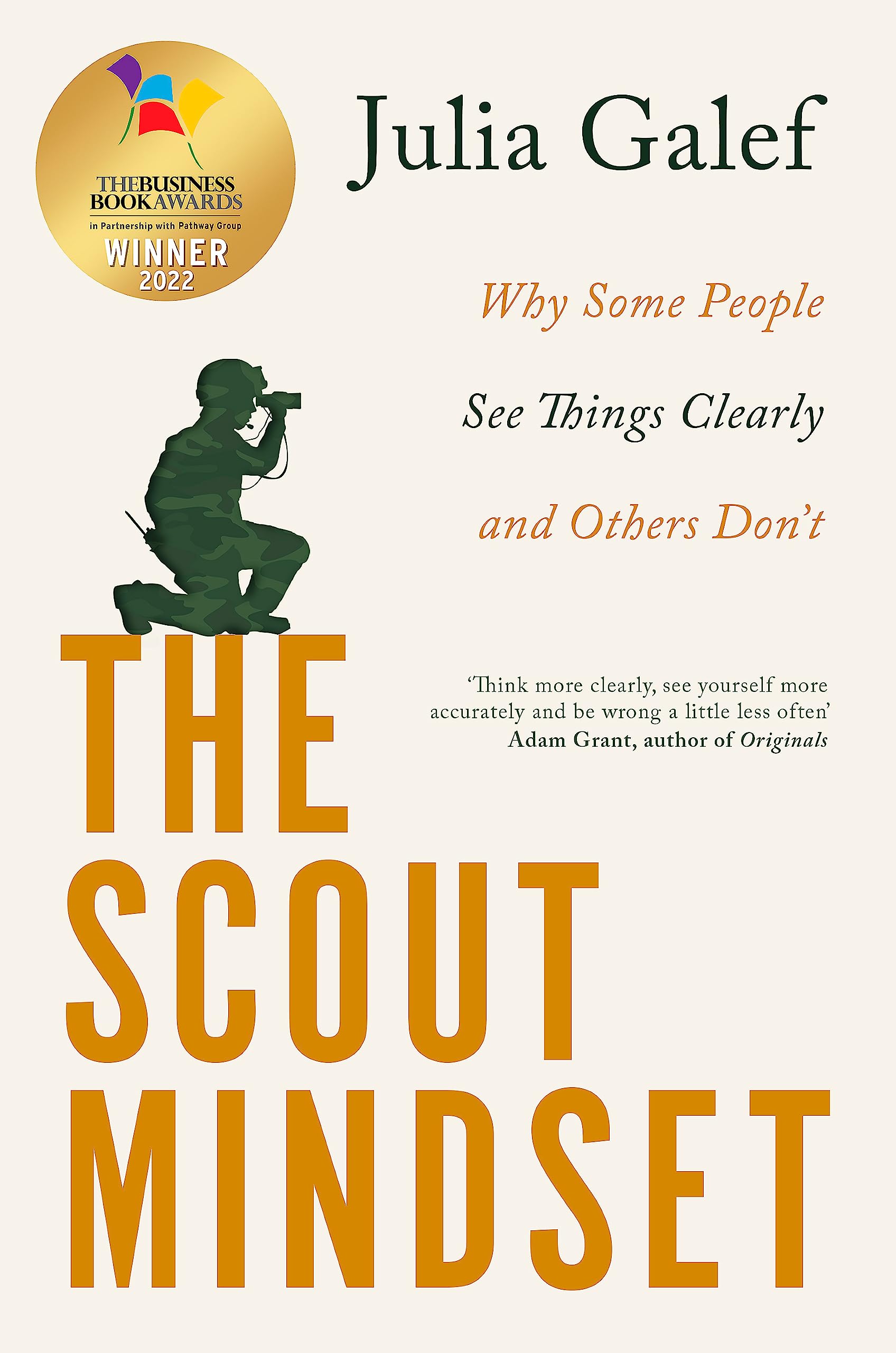 The Scout Mindset: Why Some People See Things Clearly And Others Don’T | Grab2Buy