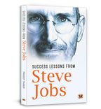 Success Lessons From Steve Jobs: The Entrepreneur, Innovator & Visionary Who Revolutionized Apple | A Guide To Greatness, Leadership & Life | English Edition