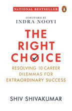 The Right Choice: Resolving 10 Career Dilemmas For Extraordinary Success | Penguin Non-Fiction, Career Guide, Business Books On Corporate Management