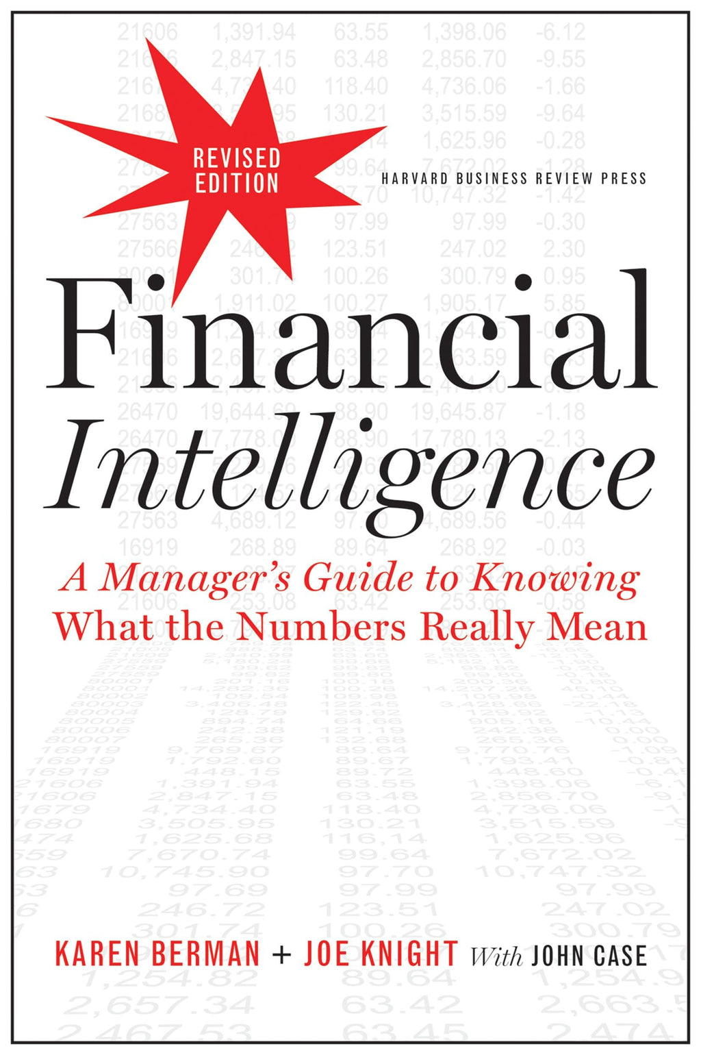 Financial Intelligence, Revised Edition: A Manager'S Guide To Knowing What The Numbers Really Mean | Grab2Buy