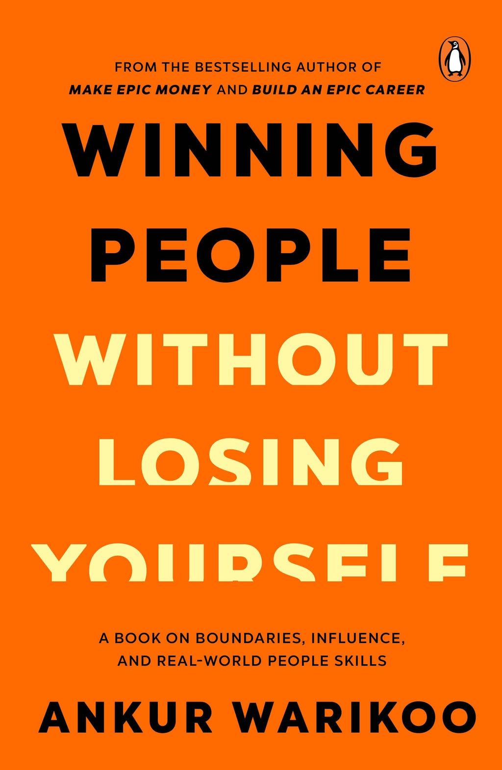 Winning People Without Losing Yourself By Ankur Warikoo | Grab2Buy