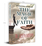 The Magic Of Faith - Dr. Joseph Murphy | Personal Growth, Self-Improvement And Achieving Goals | Attract Abundance, Happiness And Fulfillment | Grab2Buy