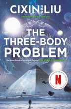 The Three-Body Problem: Soon To Be A Major Netflix Series: 1 | Grab2Buy