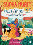 Gopi'S Day Out] (The Gopi Diaries) By Sudha Murty