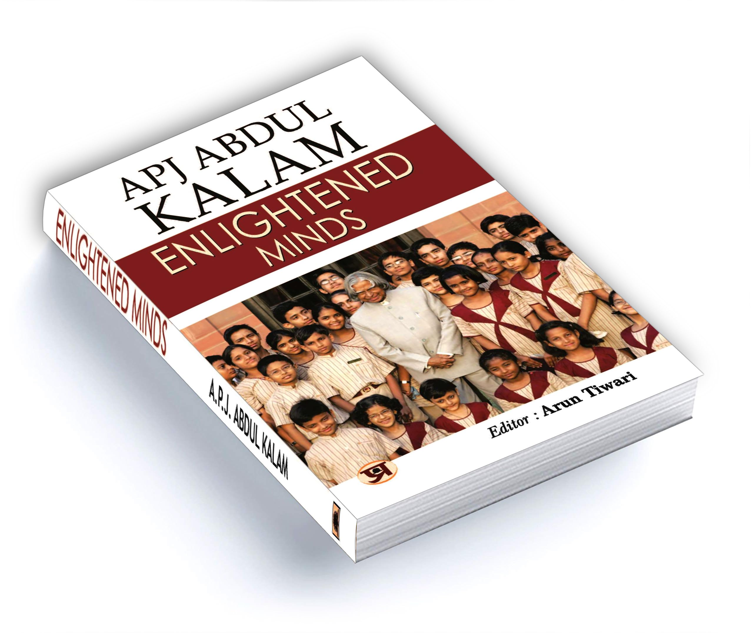 Enlightened Minds: Discover The Essence Of Kalam'S Philosophy, Which Transcends Boundaries And Inspires Generations By A.P.J. Abdul Kalam | Grab2Buy
