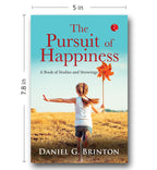 The Pursuit Of Happiness: A Book Of Studies And Strowings | Grab2Buy