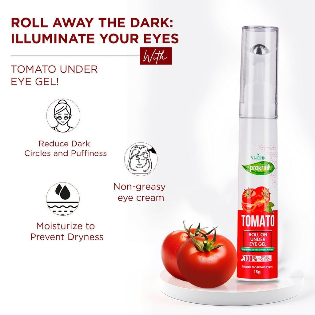 VI-JOHN Prakritik Tomato Under Eye Gel, Reduces Dark Circles, Puffiness,Fine Lines 100% Bioactives | Grab2Buy