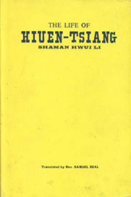 The Life Of Hiuen-Tsiang - Gyan Books