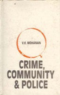 Crime Community and Police - Gyan Books