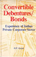 Convertible Debentures/Bonds Experience of Indian Private Corporate Sector - Gyan Books