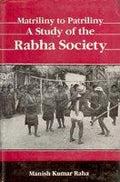 Matriliny to Patriliny: a Study of the Rabha Society - Gyan Books | Grab2Buy