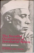 The Socialist Orientation of Jawaharlal Nehru - Gyan Books