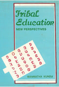 Tribal Education New Perspectives - Gyan Books