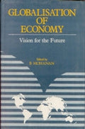 Globalisation of Economy: Vision For the Future - Gyan Books