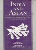 India and Asean Economic Partnership in the 1990S and Future Prospects - Gyan Books