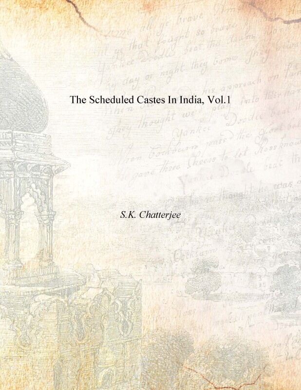 The Scheduled Castes in India Vol. 1st - Gyan Books