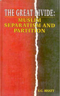 The Great Divide: Muslim Separatism and Partition,Hb - Gyan Books | Grab2Buy