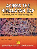 Across the Himalayan Gap an Indian Quest For Understanding China Demy Quarts - Gyan Books | Grab2Buy