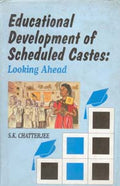 Educational Development of Scheduled Castes: Looking Ahead - Gyan Books | Grab2Buy