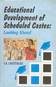 Educational Development of Scheduled Castes: Looking Ahead - Gyan Books | Grab2Buy