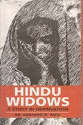 Hindu Widows: a Study in Deprivation - Gyan Books