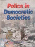 Police in Democratic Societies - Gyan Books